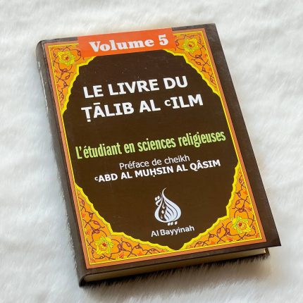 Le livre du Talib Al 'ilm - Volume 5 - ‘Umdat Al-Ahkâm FR-AR - Livre de poche
