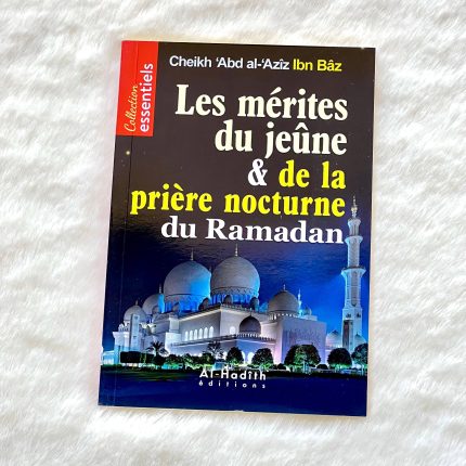 Les mérites du jeûne et de la prière nocturne du Ramadan