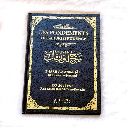 Les Fondements De La Jurisprudence - Sharh Al Waraqat