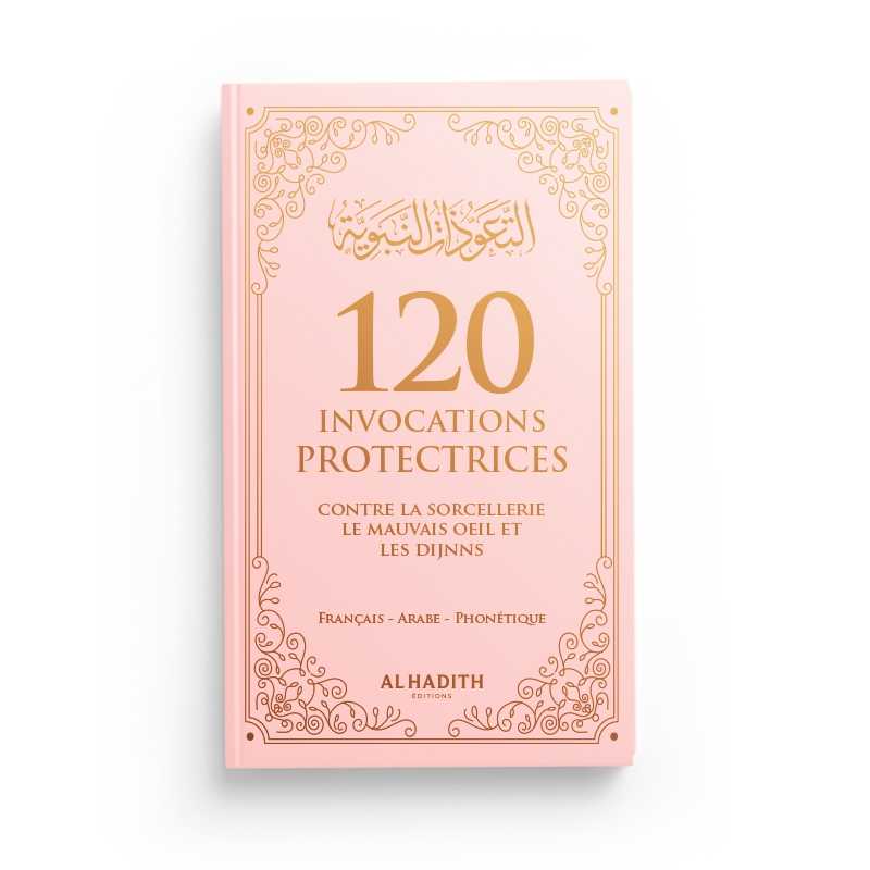 120 invocations protectrices - Couleur Rose - Editions Al-Hadîth
