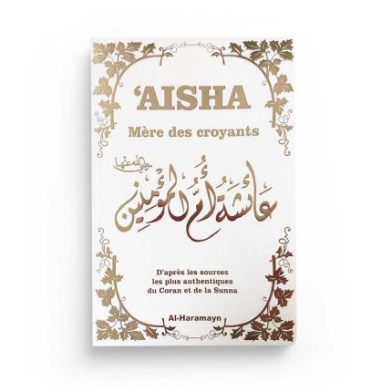 Aisha - Mère des Croyants - Couverture Blanche dorée