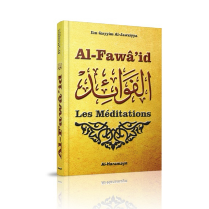 Les Méditations - Al Fawaid - Ibnoul Qayyim Al Jawziyya