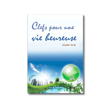 Clefs pour une vie heureuse