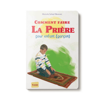 Comment faire la prière - pour enfants (garçon)