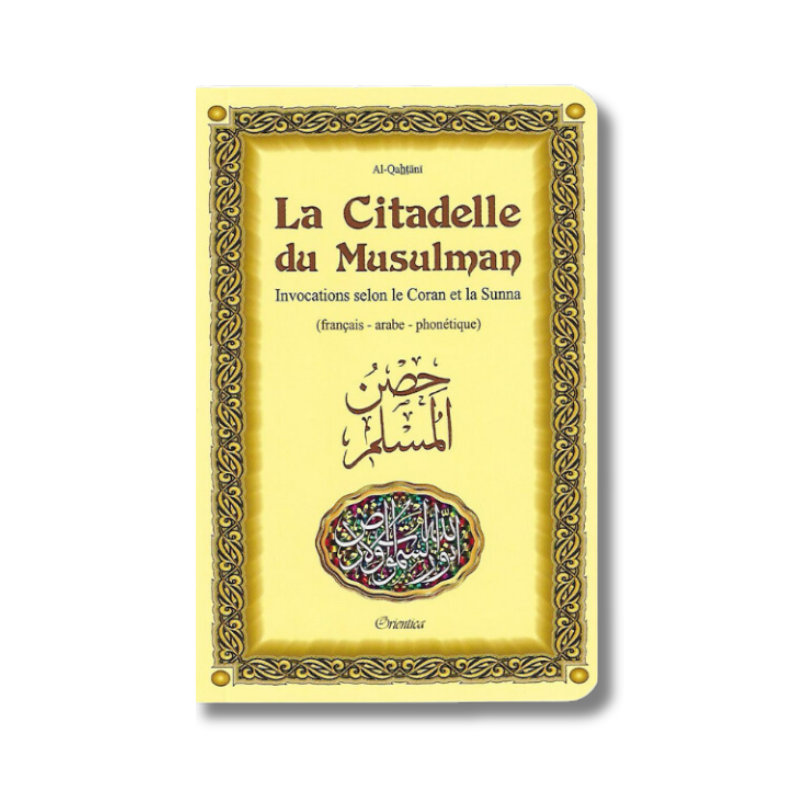 La Citadelle du Musulman - Français-Arabe-Phonétique
