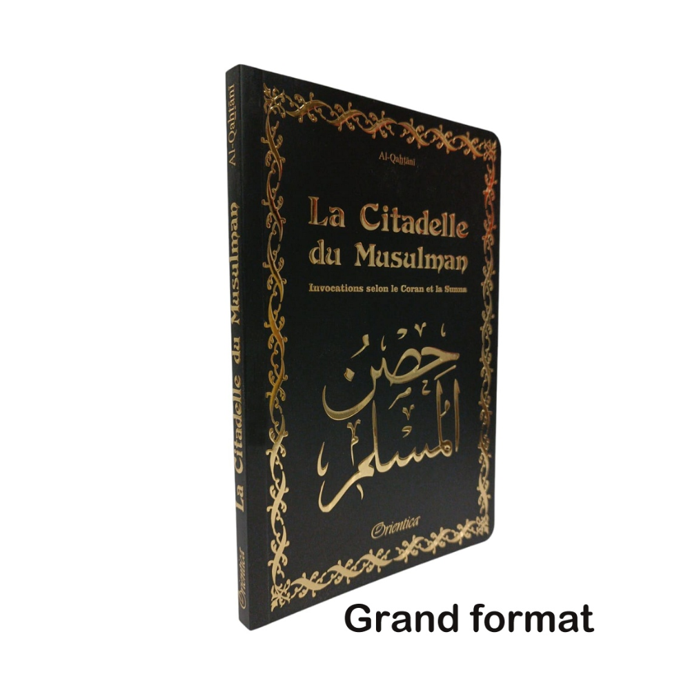 La Citadelle du Musulman - Français-Arabe-Phonétique - Grand Format