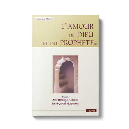 L'amour de Dieu et du Prophète