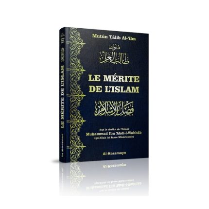 Le Mérite de l’Islam - Bilingue