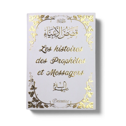 Les histoires des Prophètes et Messagers