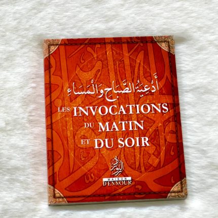 Les invocations du matin et du soir