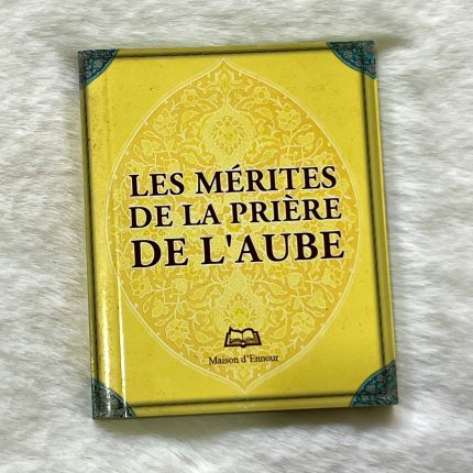 Les mérites de la prière de l'aube