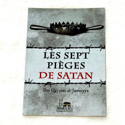 Les sept pièges de Satan - Ibn Al Qayyim