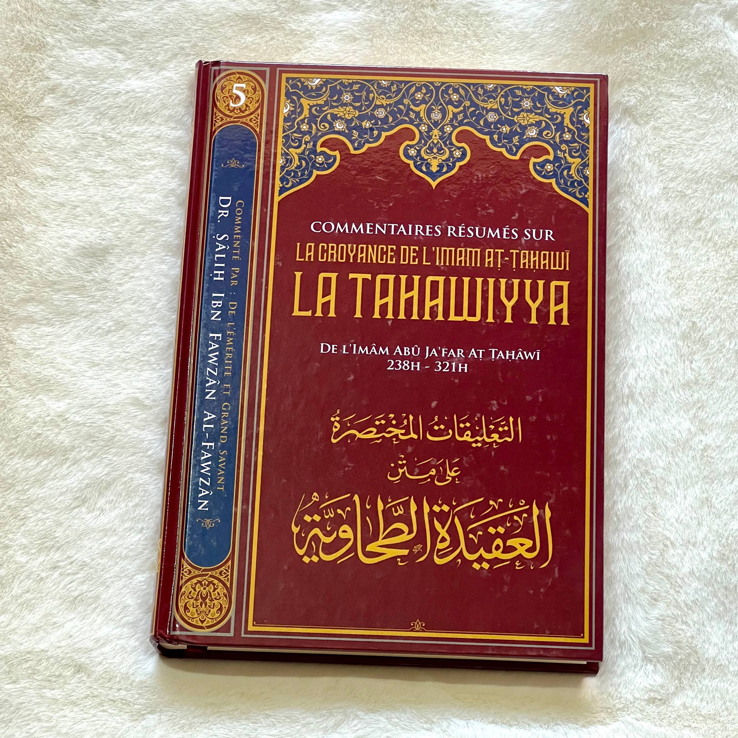 Commentaires Résumés Sur La Croyance De L'imam At-Tahawi LA TAHAWIYYA - Ibn Badis