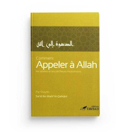 Comment appeler à Allah - Editions Tawbah