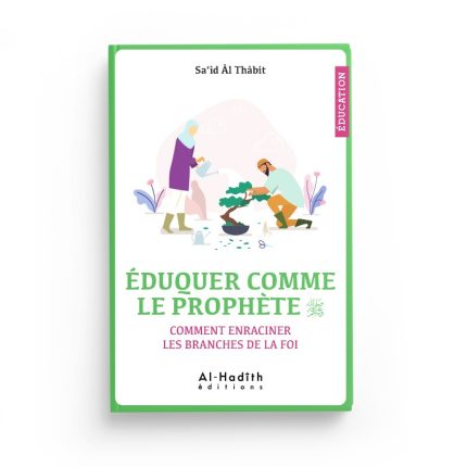 Eduquer comme le Prophète