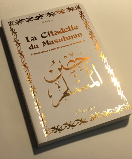 La Citadelle du Musulman - Français-Arabe-Phonétique