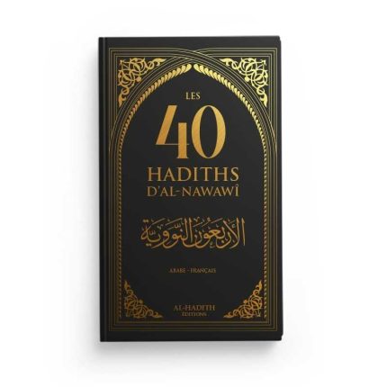 Les 40 hadiths de Nawawi bilingue | Couleur noire – Editions Al Hadith
