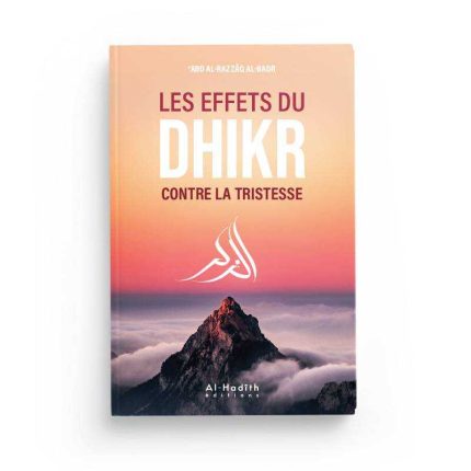 Les effets du dhikr contre la tristesse