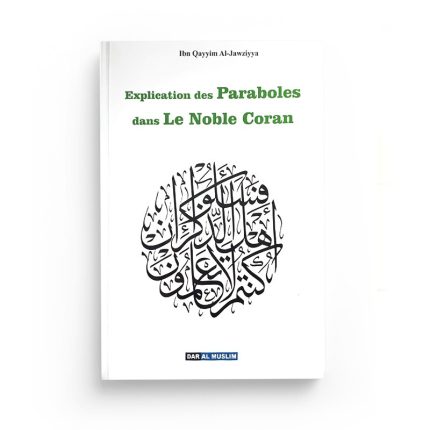 Explication des paraboles dans le Noble Coran